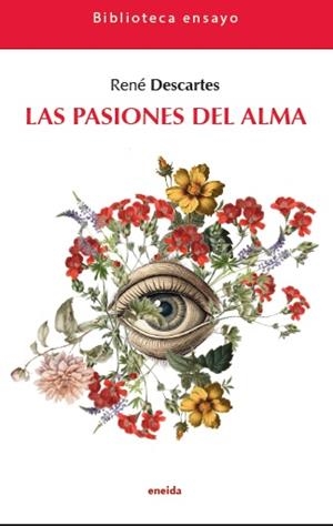 LAS PASIONES DEL ALMA | 9788417726812 | DESCARTES, RENE | Galatea Llibres | Llibreria online de Reus, Tarragona | Comprar llibres en català i castellà online
