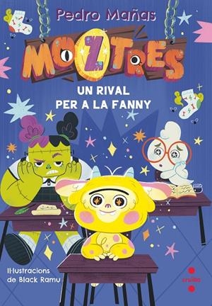 MOZTRES 8. UN RIVAL PER A LA FRANNY | 9788466158633 | MAÑAS ROMERO, PEDRO | Galatea Llibres | Librería online de Reus, Tarragona | Comprar libros en catalán y castellano online