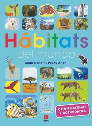 HÁBITATS DEL MUNDO | 9788411829106 | ARLON, PENNY | Galatea Llibres | Llibreria online de Reus, Tarragona | Comprar llibres en català i castellà online