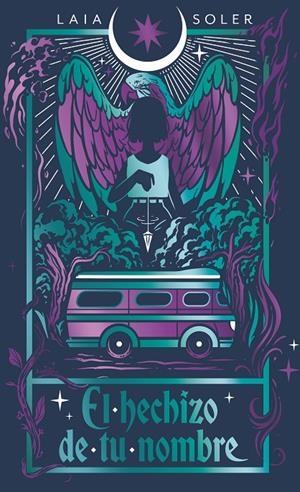 EL HECHIZO DE TU NOMBRE | 9788419621856 | SOLER, LAIA | Galatea Llibres | Llibreria online de Reus, Tarragona | Comprar llibres en català i castellà online