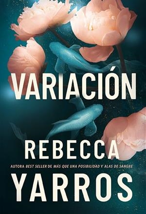 VARIACION | 9788419873989 | YARROS, REBECCA | Galatea Llibres | Llibreria online de Reus, Tarragona | Comprar llibres en català i castellà online