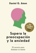 SUPERA LA PREOCUPACIÓN Y LA ANSIEDAD | 9788410121263 | AMEN, DANIEL G. | Galatea Llibres | Llibreria online de Reus, Tarragona | Comprar llibres en català i castellà online