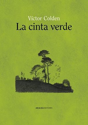 LA CINTA VERDE | 9791387521233 | COLDEN, VÍCTOR | Galatea Llibres | Llibreria online de Reus, Tarragona | Comprar llibres en català i castellà online