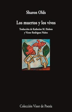 LOS MUERTOS Y LOS VIVOS | 9791387745721 | OLDS, SHARON | Galatea Llibres | Librería online de Reus, Tarragona | Comprar libros en catalán y castellano online