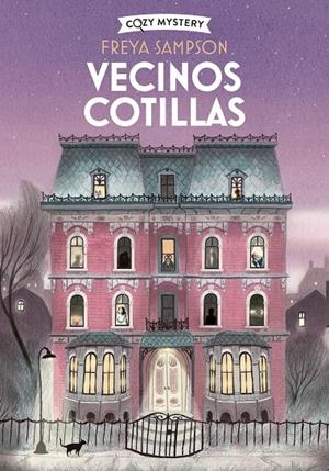 VECINOS COTILLAS (COZY MYSTERY) | 9788410206892 | SAMPSON, FREYA | Galatea Llibres | Llibreria online de Reus, Tarragona | Comprar llibres en català i castellà online