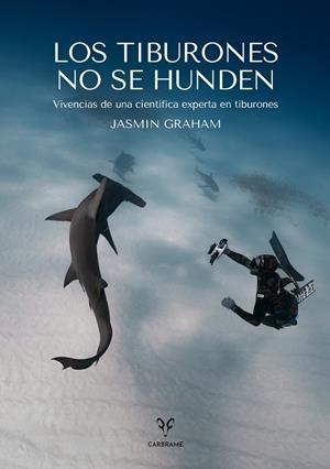 LOS TIBURONES NO SE HUNDEN | 9788412849479 | GRAHAM, JASMIN | Galatea Llibres | Llibreria online de Reus, Tarragona | Comprar llibres en català i castellà online
