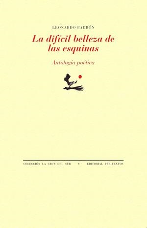 LA DIFICIL BELLEZA DE LAS ESQUINAS | 9788410309562 | PADRÓN, LEONARDO | Galatea Llibres | Librería online de Reus, Tarragona | Comprar libros en catalán y castellano online