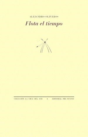 FLOTA EL TIEMPO | 9788410309586 | OLIVEROS, ALEJANDRO | Galatea Llibres | Llibreria online de Reus, Tarragona | Comprar llibres en català i castellà online