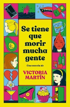 SE TIENE QUE MORIR MUCHA GENTE | 9788401037733 | MARTÍN, VICTORIA | Galatea Llibres | Librería online de Reus, Tarragona | Comprar libros en catalán y castellano online