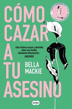 CÓMO CAZAR A TU ASESINO | 9788410257382 | MACKIE, BELLA | Galatea Llibres | Librería online de Reus, Tarragona | Comprar libros en catalán y castellano online
