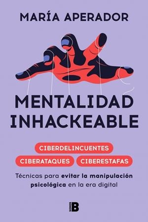 MENTALIDAD INHACKEABLE | 9788466681759 | APERADOR, MARÍA | Galatea Llibres | Librería online de Reus, Tarragona | Comprar libros en catalán y castellano online