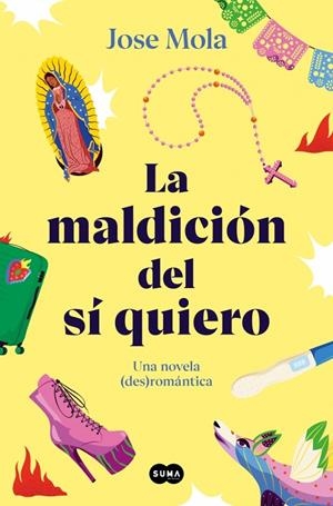 LA MALDICIÓN DEL SÍ QUIERO | 9788419835697 | MOLA, JOSÉ | Galatea Llibres | Librería online de Reus, Tarragona | Comprar libros en catalán y castellano online