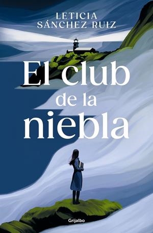 EL CLUB DE LA NIEBLA | 9788425370403 | SÁNCHEZ RUIZ, LETICIA | Galatea Llibres | Librería online de Reus, Tarragona | Comprar libros en catalán y castellano online