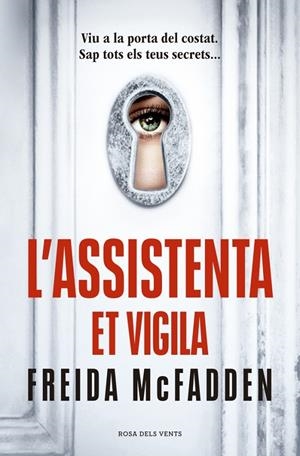 L'ASSISTENTA ET VIGILA (L'ASSISTENTA 3) | 9791387653002 | MCFADDEN, FREIDA | Galatea Llibres | Llibreria online de Reus, Tarragona | Comprar llibres en català i castellà online