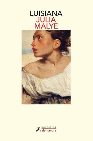 LUISIANA | 9788419346131 | MALYE, JULIA | Galatea Llibres | Llibreria online de Reus, Tarragona | Comprar llibres en català i castellà online