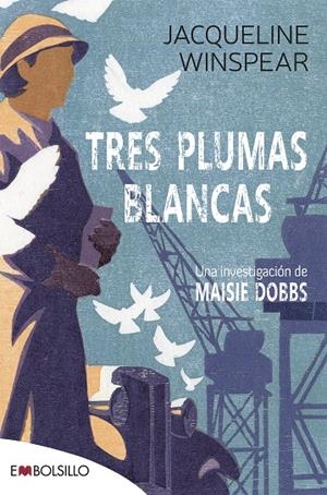 TRES PLUMAS BLANCAS | 9788418185878 | WINSPEAR, JACQUELINE | Galatea Llibres | Llibreria online de Reus, Tarragona | Comprar llibres en català i castellà online