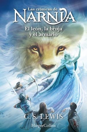 LAS CRÓNICAS DE NARNIA: EL LEÓN, LA BRUJA Y EL ARMARIO (LIBRO 2) | 9788418774867 | LEWIS, C.S. | Galatea Llibres | Llibreria online de Reus, Tarragona | Comprar llibres en català i castellà online