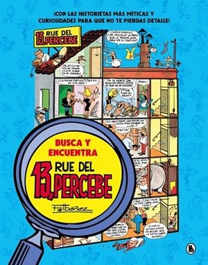BUSCA Y ENCUENTRA 13, RUE DEL PERCEBE | 9788402429735 | IBÁÑEZ, FRANCISCO | Galatea Llibres | Librería online de Reus, Tarragona | Comprar libros en catalán y castellano online