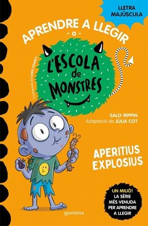 APRENDRE A LLEGIR A L'ESCOLA DE MONSTRES 19 - APERITIUS EXPLOSIUS | 9788419746214 | RIPPIN, SALLY | Galatea Llibres | Librería online de Reus, Tarragona | Comprar libros en catalán y castellano online