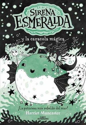 LA SIRENA ESMERALDA 5 - LA SIRENA ESMERALDA Y LA CARACOLA MÁGICA | 9788410190917 | MUNCASTER, HARRIET | Galatea Llibres | Llibreria online de Reus, Tarragona | Comprar llibres en català i castellà online