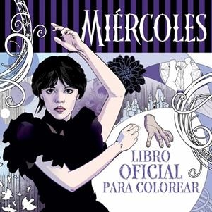 MIÉRCOLES LIBRO OFICIAL PARA COLOREAR | 9788410396777 | Galatea Llibres | Librería online de Reus, Tarragona | Comprar libros en catalán y castellano online