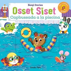 OSSET SISET. CAPBUSSADA A LA PISCINA | 9788413899121 | DAVIES, BENJI | Galatea Llibres | Llibreria online de Reus, Tarragona | Comprar llibres en català i castellà online