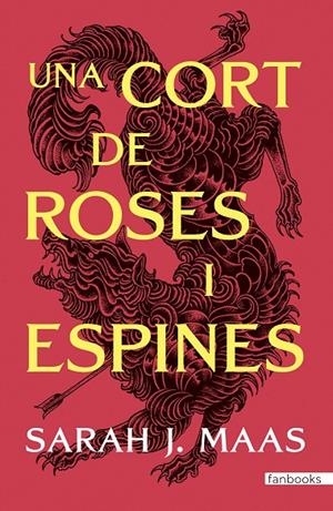 UNA CORT DE ROSES I ESPINES | 9788410028517 | MAAS, SARAH J. | Galatea Llibres | Llibreria online de Reus, Tarragona | Comprar llibres en català i castellà online