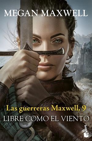 LAS GUERRERAS MAXWELL, 9. LIBRE COMO EL VIENTO | 9788408304494 | MAXWELL, MEGAN | Galatea Llibres | Llibreria online de Reus, Tarragona | Comprar llibres en català i castellà online