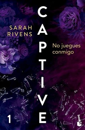 CAPTIVE: NO JUEGUES CONMIGO | 9788427054097 | RIVENS, SARAH | Galatea Llibres | Librería online de Reus, Tarragona | Comprar libros en catalán y castellano online