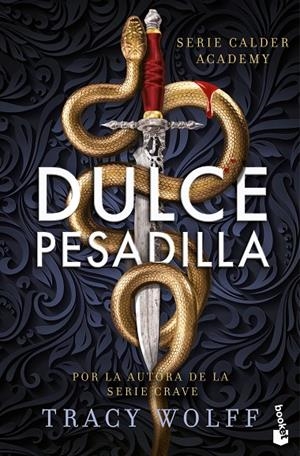 DULCE PESADILLA (CALDER ACADEMY, 1) | 9788408304531 | WOLFF, TRACY | Galatea Llibres | Librería online de Reus, Tarragona | Comprar libros en catalán y castellano online