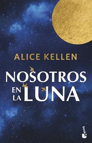 NOSOTROS EN LA LUNA | 9788408304883 | KELLEN, ALICE | Galatea Llibres | Librería online de Reus, Tarragona | Comprar libros en catalán y castellano online