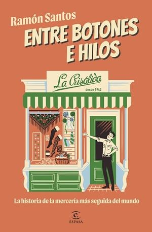 ENTRE BOTONES E HILOS. LA CRISÁLIDA | 9788467076776 | SANTOS, RAMÓN | Galatea Llibres | Librería online de Reus, Tarragona | Comprar libros en catalán y castellano online