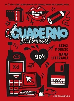SÚPER CUADERNO MILLENNIAL | 9788448042943 | NANA LITERARIA/MORESO, SERGI | Galatea Llibres | Librería online de Reus, Tarragona | Comprar libros en catalán y castellano online