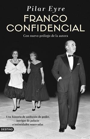 FRANCO CONFIDENCIAL | 9788423368051 | EYRE, PILAR | Galatea Llibres | Llibreria online de Reus, Tarragona | Comprar llibres en català i castellà online