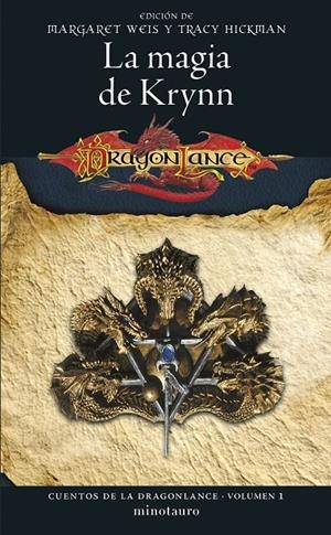 CUENTOS DE LA DRAGONLANCE 1/6 LA MAGIA DE KRYNN | 9788445011225 | HICKMAN, TRACY | Galatea Llibres | Librería online de Reus, Tarragona | Comprar libros en catalán y castellano online