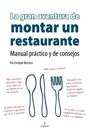 GRAN AVENTURA DE MONTAR UN RESTAURANTE, LA | 9788496710061 | BECERRA, ENRIQUE | Galatea Llibres | Llibreria online de Reus, Tarragona | Comprar llibres en català i castellà online
