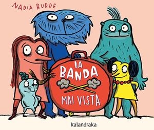LA BANDA MAI VISTA | 9788410387133 | BUDDE, NADIA | Galatea Llibres | Librería online de Reus, Tarragona | Comprar libros en catalán y castellano online