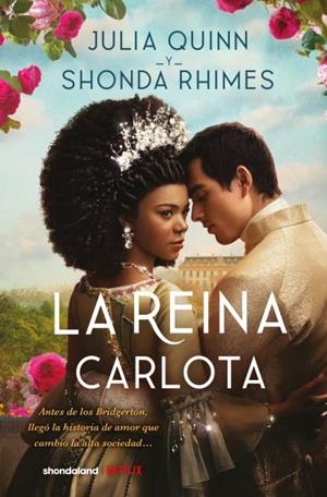 LA REINA CARLOTA | 9788419130518 | QUINN, JULIA / RHIMES, SHONDA | Galatea Llibres | Llibreria online de Reus, Tarragona | Comprar llibres en català i castellà online