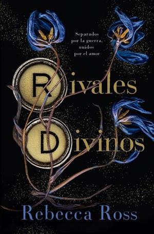 RIVALES DIVINOS | 9788419130594 | ROSS, REBECCA | Galatea Llibres | Llibreria online de Reus, Tarragona | Comprar llibres en català i castellà online