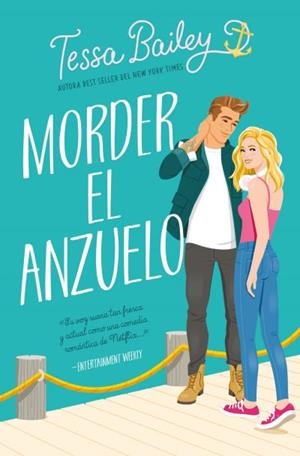 MORDER EL ANZUELO | 9788419130525 | BAILEY, TESSA | Galatea Llibres | Llibreria online de Reus, Tarragona | Comprar llibres en català i castellà online