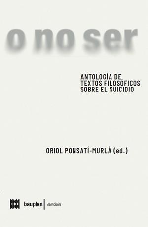 ANTOLOGIA DE TEXTOS FILOSÒFICS SOBRE EL SUÏCIDI | 9788412895681 | Galatea Llibres | Llibreria online de Reus, Tarragona | Comprar llibres en català i castellà online
