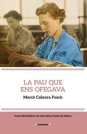 LA PAU QUE ENS OFEGAVA | 9788413587912 | CABRERA, MERÇE | Galatea Llibres | Librería online de Reus, Tarragona | Comprar libros en catalán y castellano online