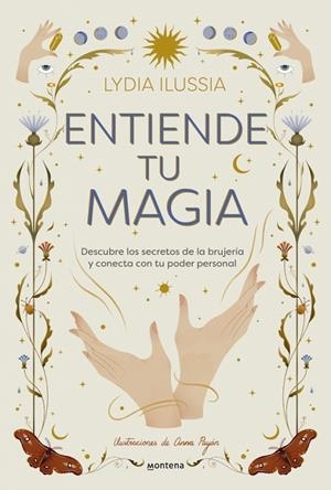 ENTIENDE TU MAGIA | 9788410396913 | ILUSSIA, LYDIA | Galatea Llibres | Librería online de Reus, Tarragona | Comprar libros en catalán y castellano online