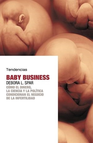 BABY BUSINESS | 9788493464257 | SPAR, DEBORAH | Galatea Llibres | Librería online de Reus, Tarragona | Comprar libros en catalán y castellano online