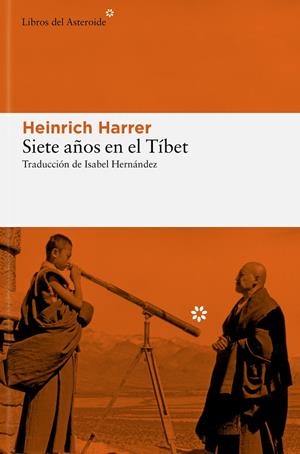 SIETE AÑOS EN EL TÍBET | 9788410178427 | HARRER, HEINRICH | Galatea Llibres | Llibreria online de Reus, Tarragona | Comprar llibres en català i castellà online