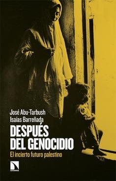 DESPUÉS DEL GENOCIDIO | 9788410673755 | ABU-TARBUSH, JOSÉ/BARREÑADA, ISAÍAS | Galatea Llibres | Llibreria online de Reus, Tarragona | Comprar llibres en català i castellà online