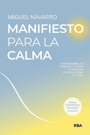 MANIFIESTO PARA LA CALMA | 9788491874744 | NAVARRO, MIGUEL | Galatea Llibres | Librería online de Reus, Tarragona | Comprar libros en catalán y castellano online