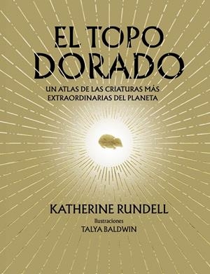 EL TOPO DORADO | 9788410380073 | RUNDELL, KATHERINE | Galatea Llibres | Llibreria online de Reus, Tarragona | Comprar llibres en català i castellà online