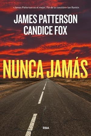 NUNCA JAMÁS | 9788411321785 | PATTERSON, JAMES/FOX, CANDICE | Galatea Llibres | Librería online de Reus, Tarragona | Comprar libros en catalán y castellano online