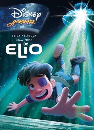 ELIO. DISNEY PRESENTA | 9791387526269 | Galatea Llibres | Llibreria online de Reus, Tarragona | Comprar llibres en català i castellà online
